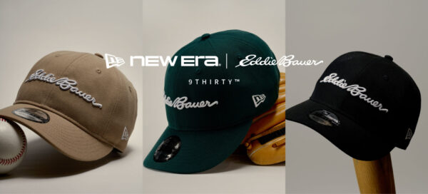 Eddie Bauer×NEW ERA®の強力タッグ再び！名作コラボキャップ『9THIRTY™』が待望の復刻！